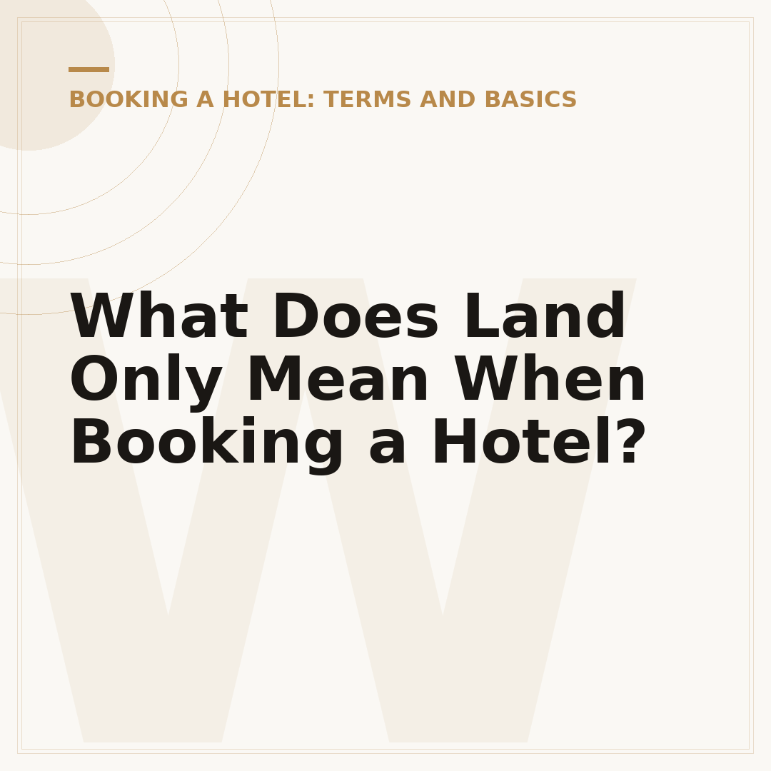 What Does Land Only Mean When Booking a Hotel?