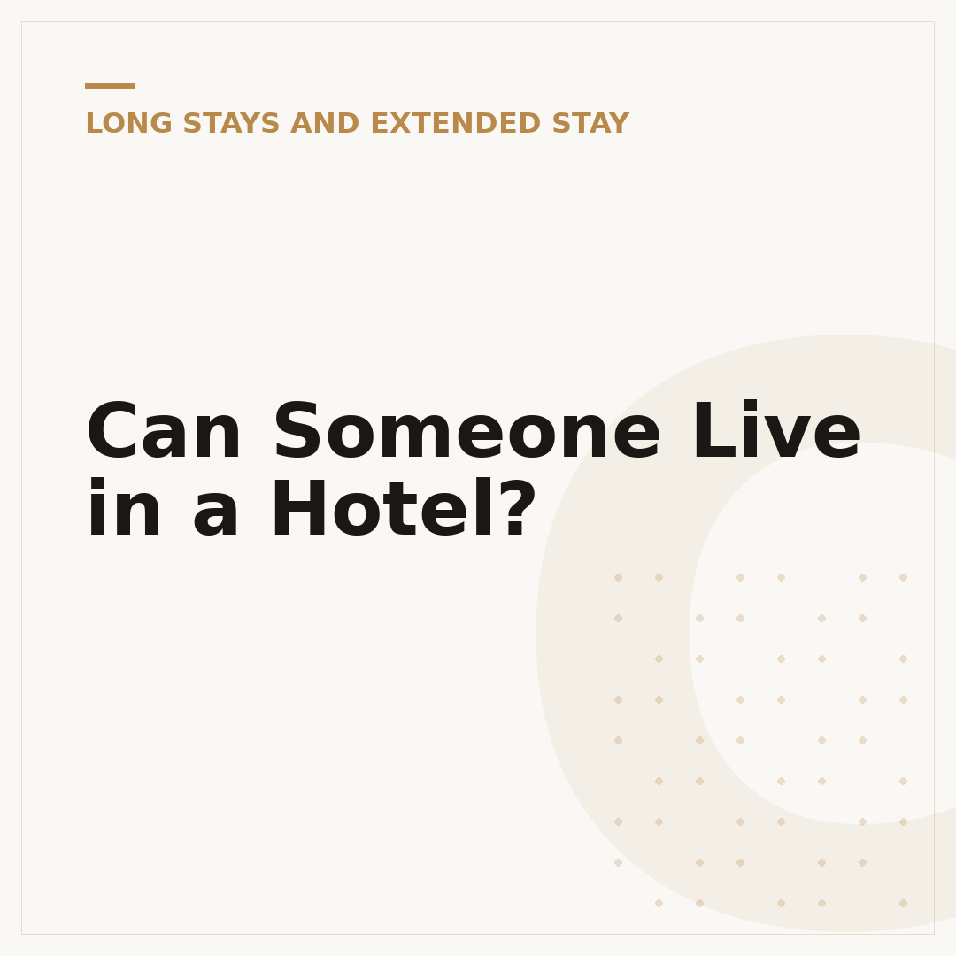 Can Someone Live in a Hotel?