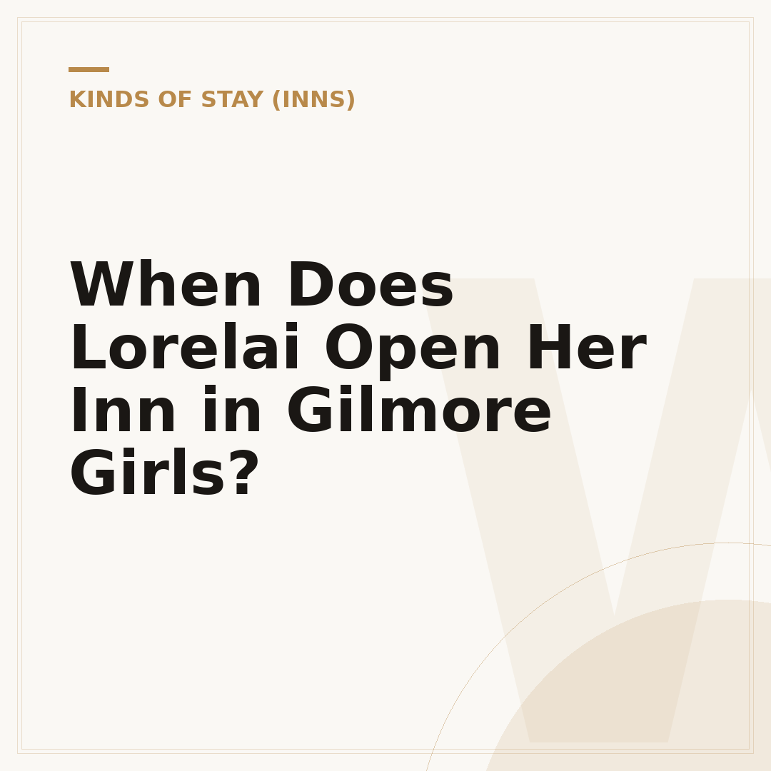 When Does Lorelai Open Her Inn in Gilmore Girls?