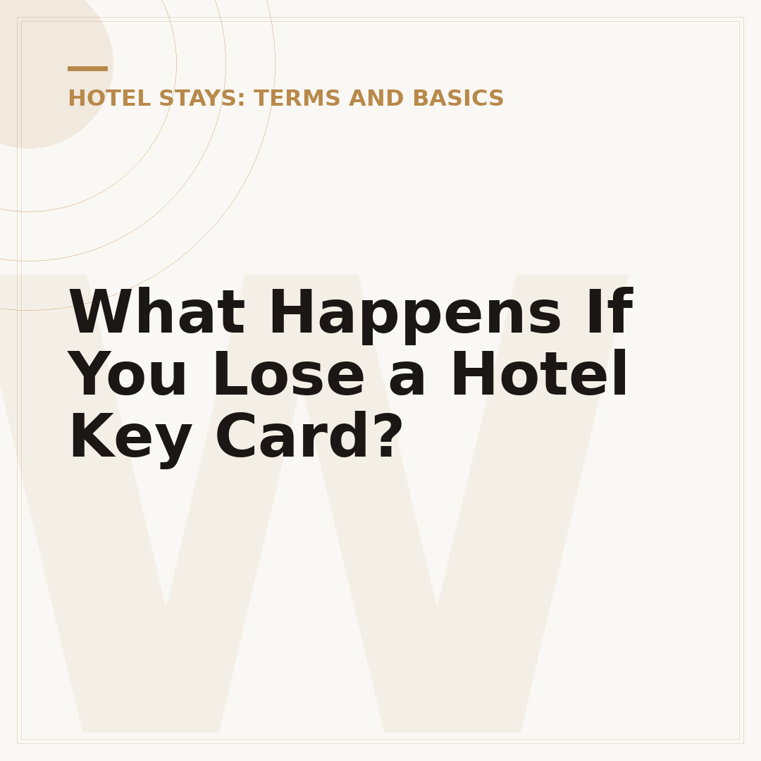 What Happens If You Lose a Hotel Key Card?