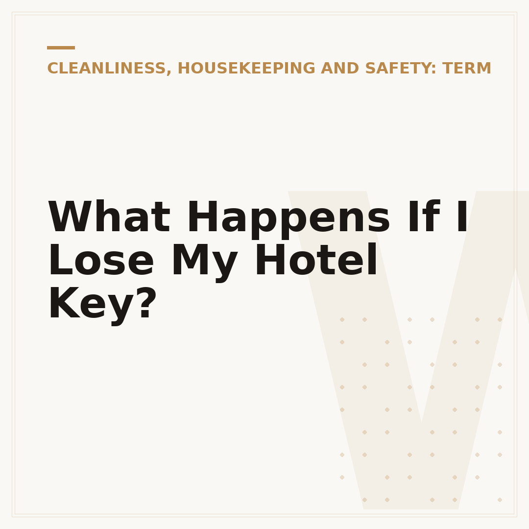 What Happens If I Lose My Hotel Key?