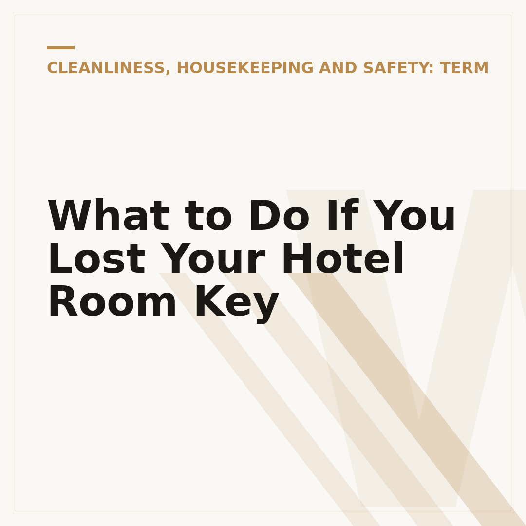 What to Do If You Lost Your Hotel Room Key