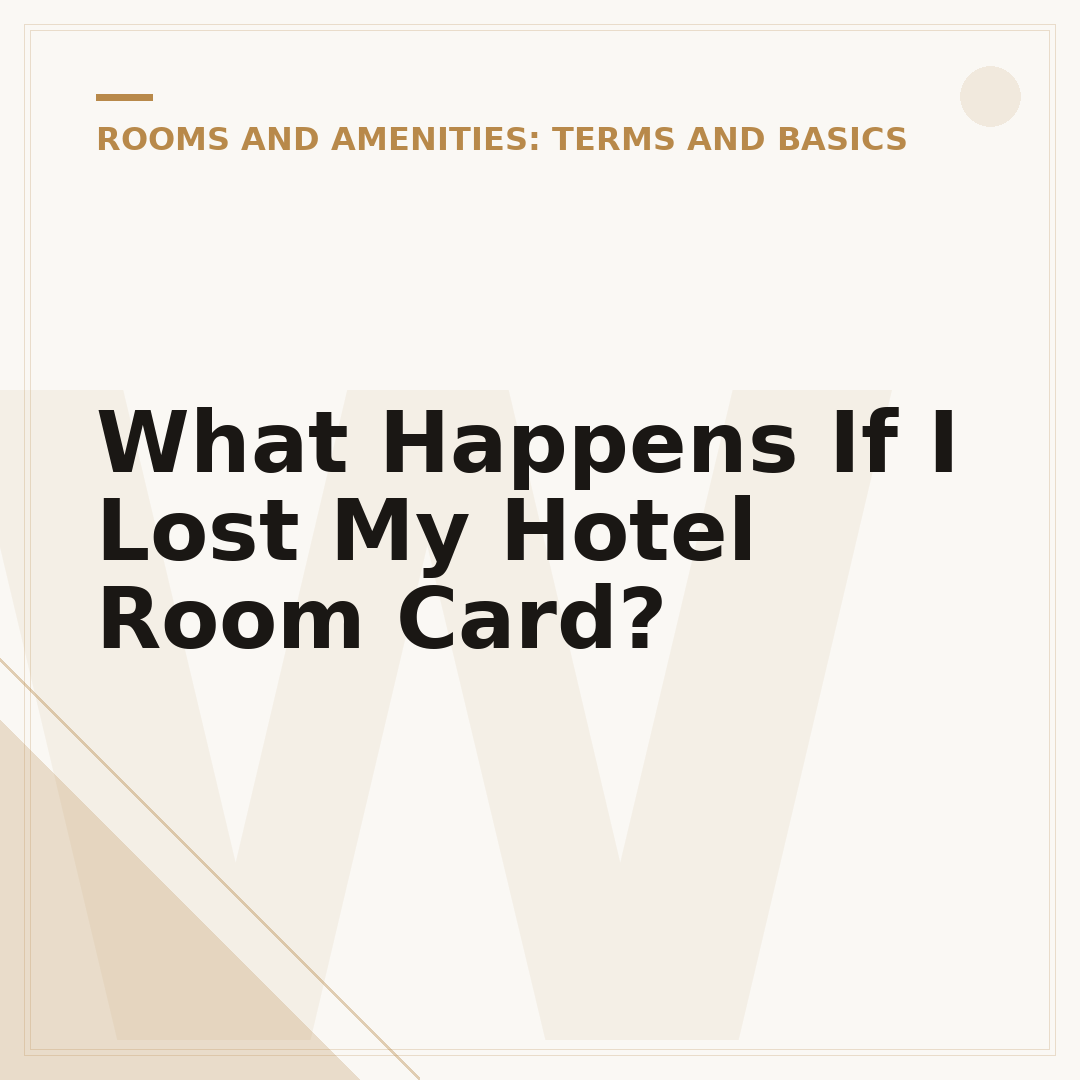What Happens If I Lost My Hotel Room Card?