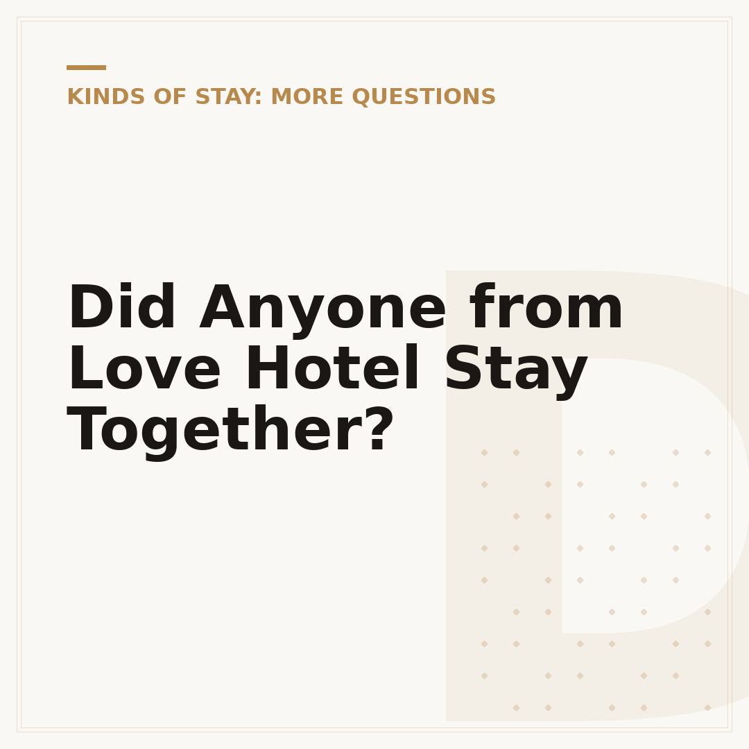 Did Anyone from Love Hotel Stay Together?