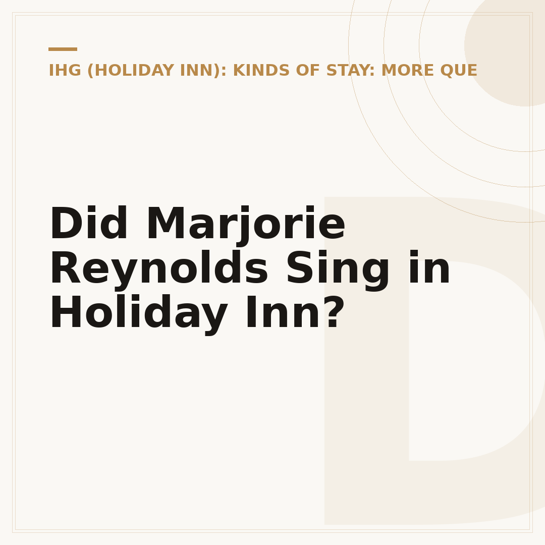 Did Marjorie Reynolds Sing in Holiday Inn?