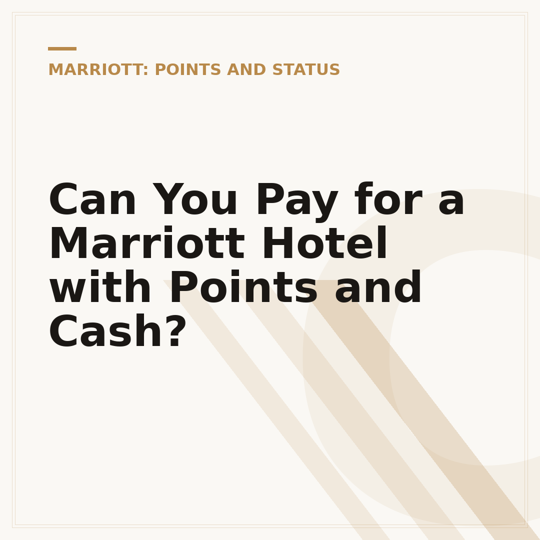 Can You Pay for a Marriott Hotel with Points and Cash?
