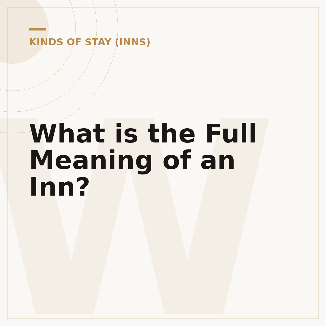 What is the Full Meaning of an Inn?