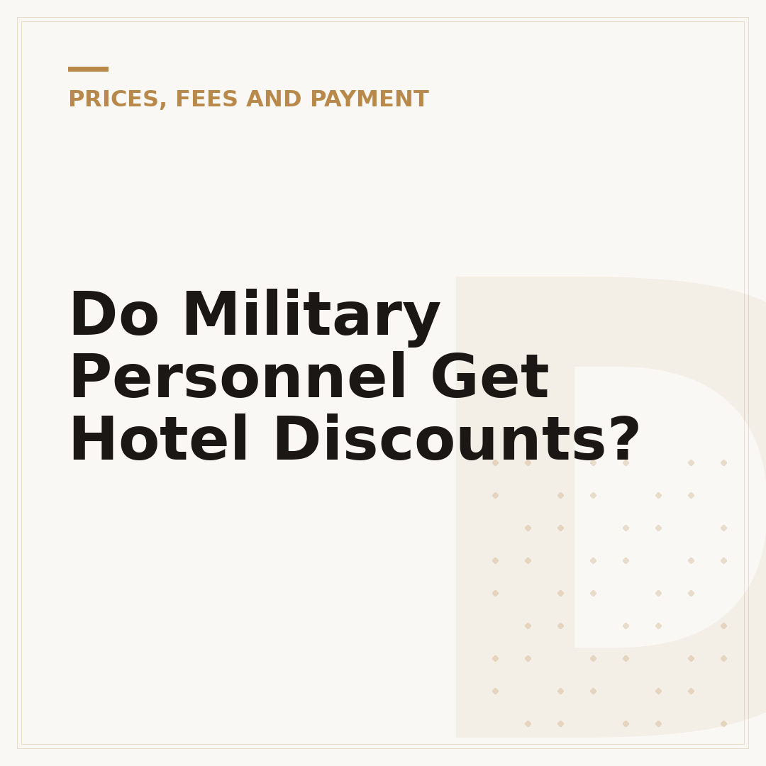 Do Military Personnel Get Hotel Discounts?