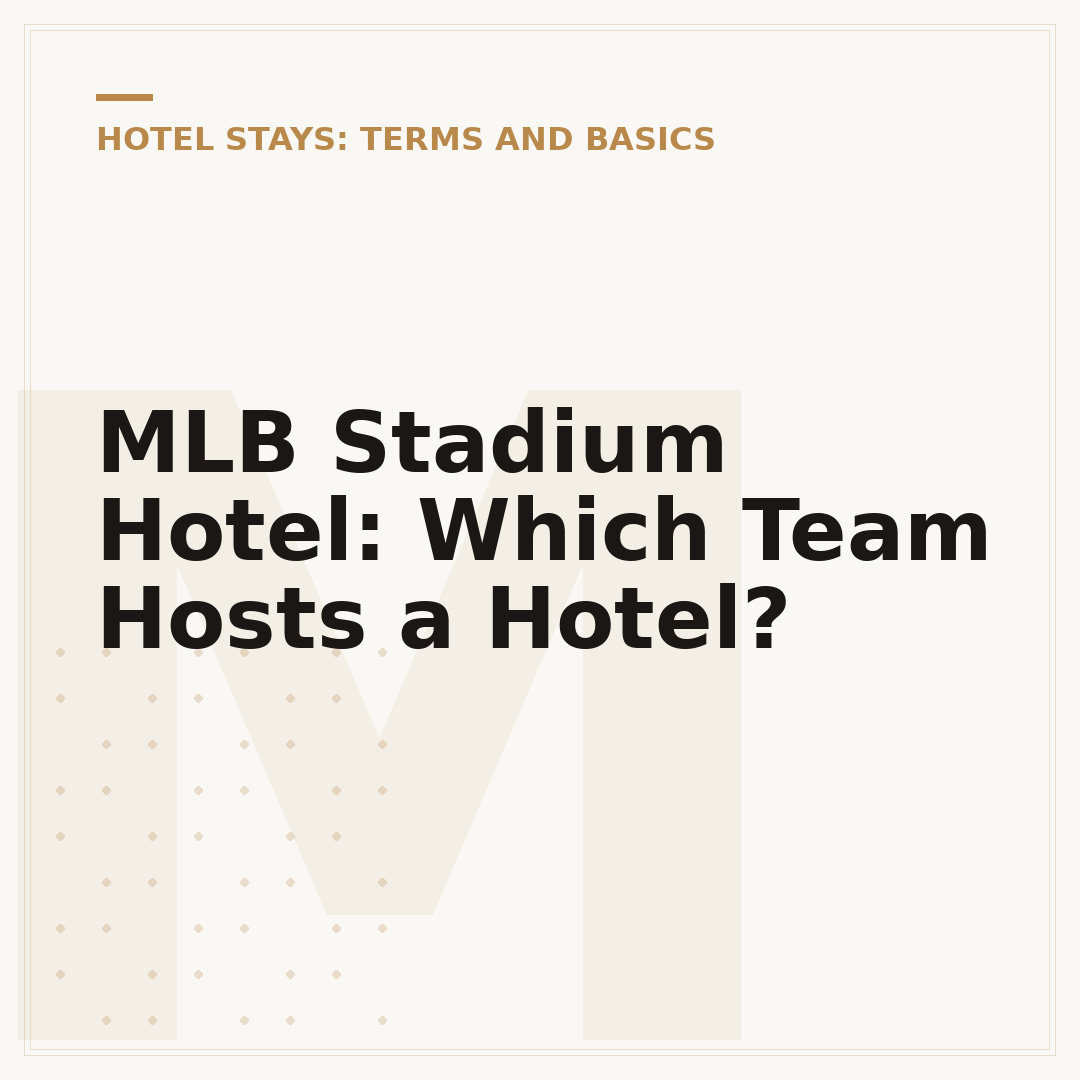 MLB Stadium Hotel: Which Team Hosts a Hotel?