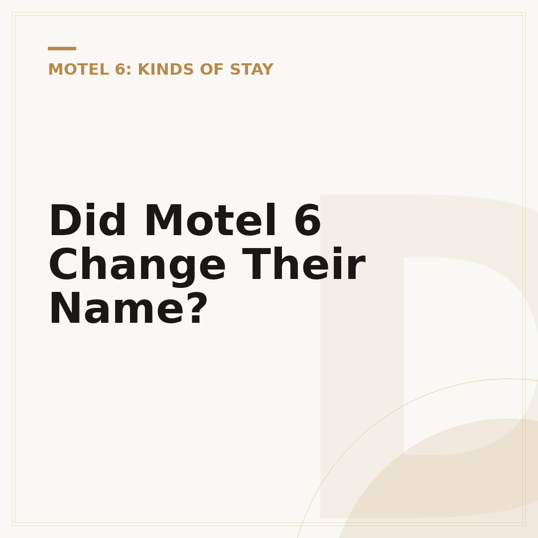 Did Motel 6 Change Their Name?