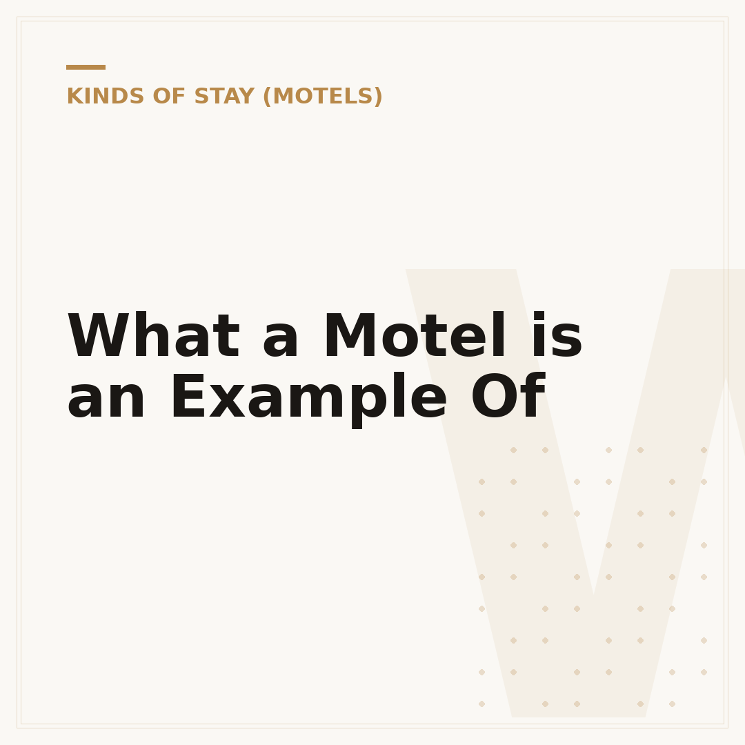 What a Motel is an Example Of