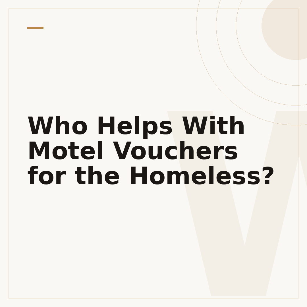 Who Helps With Motel Vouchers for the Homeless?