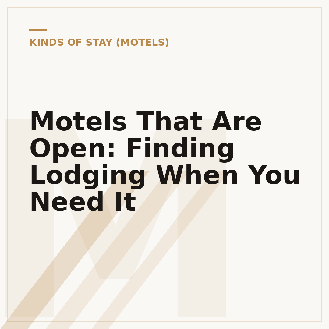 Motels That Are Open: Finding Lodging When You Need It
