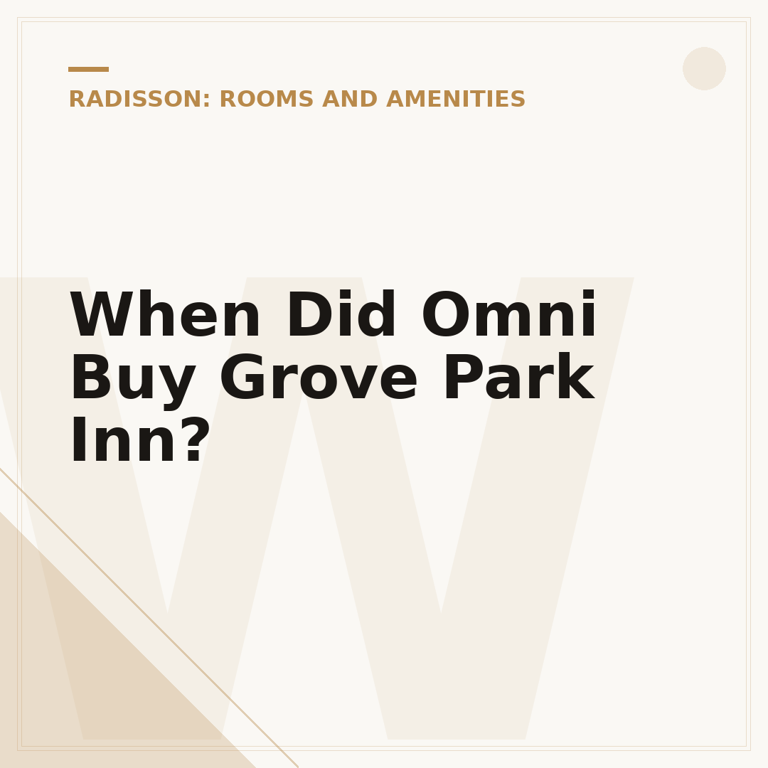 When Did Omni Buy Grove Park Inn?