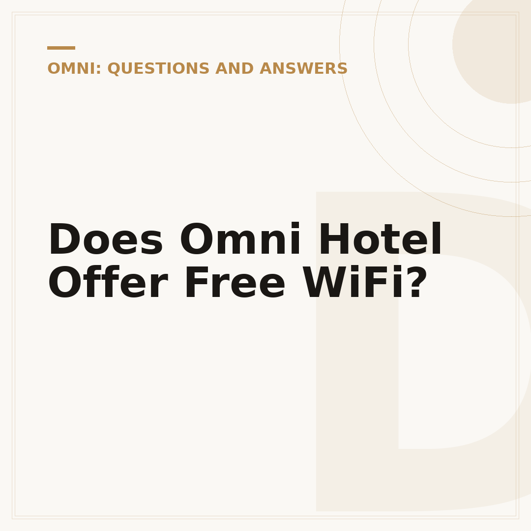 Does Omni Hotel Offer Free WiFi?