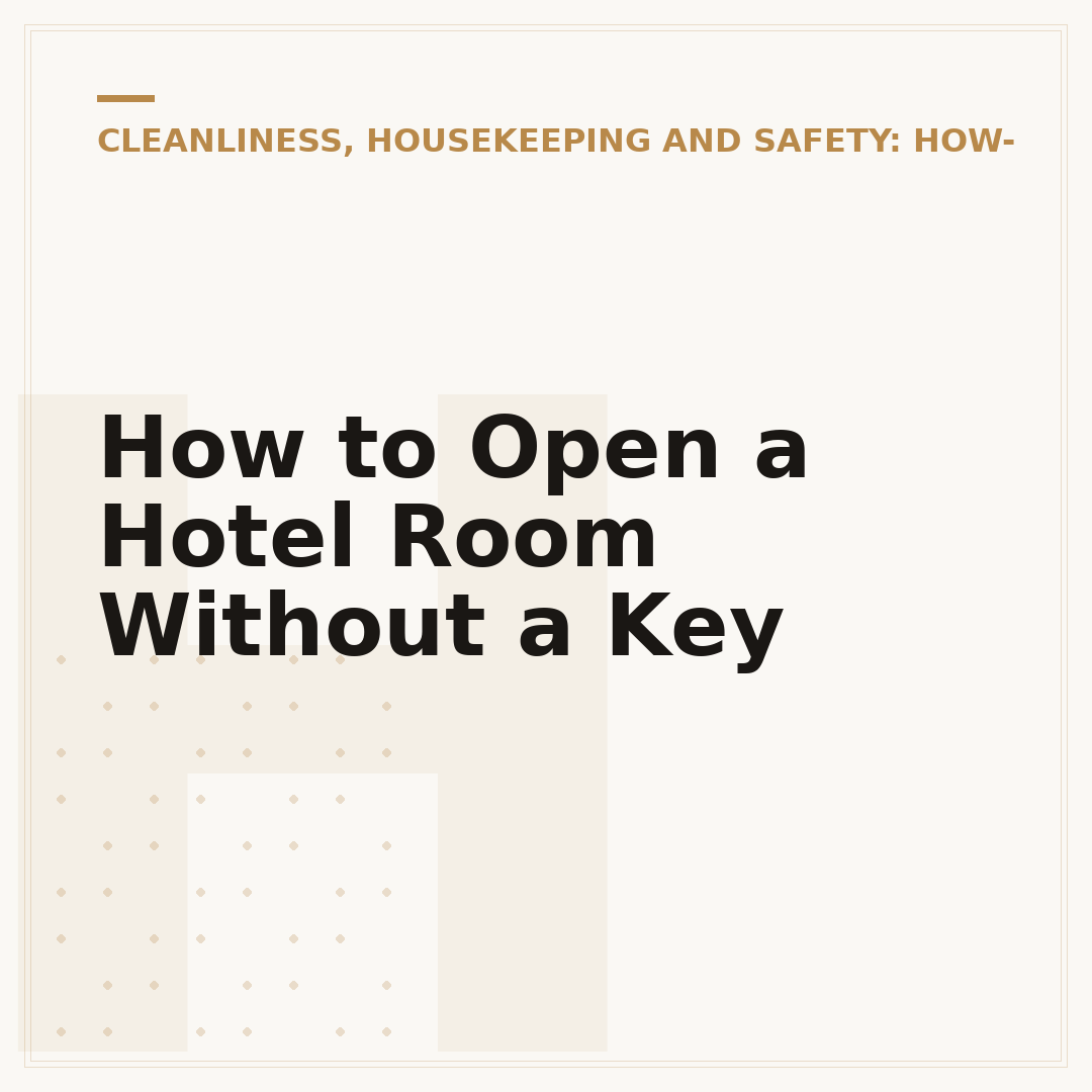 How to Open a Hotel Room Without a Key