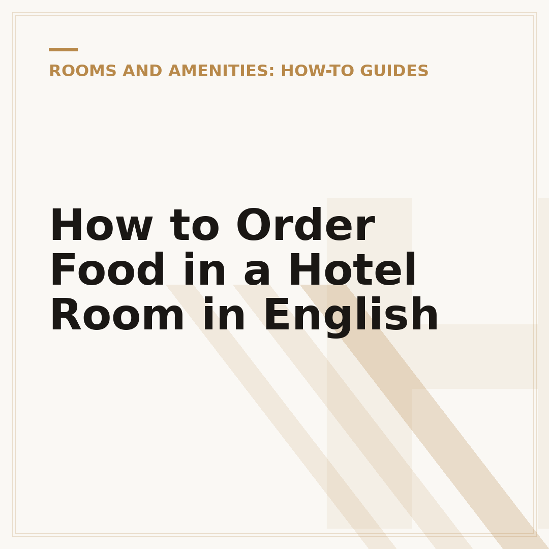 How to Order Food in a Hotel Room in English