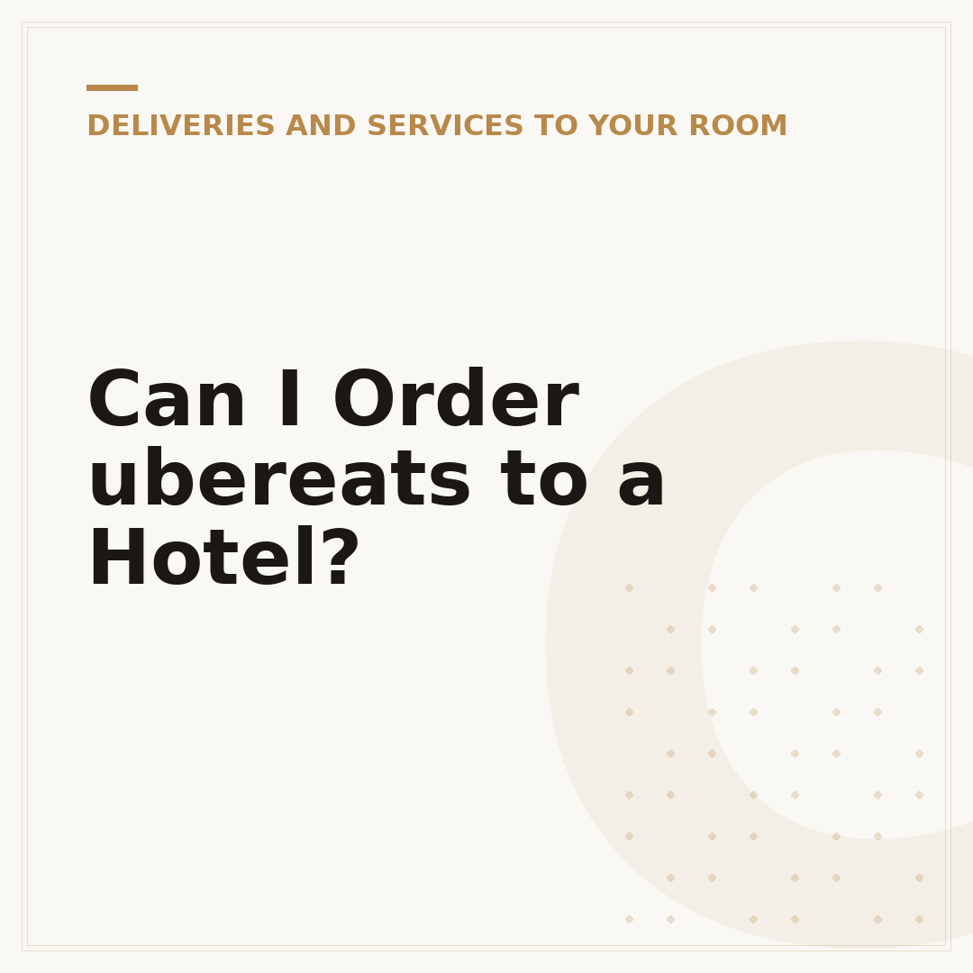 Can I Order ubereats to a Hotel?