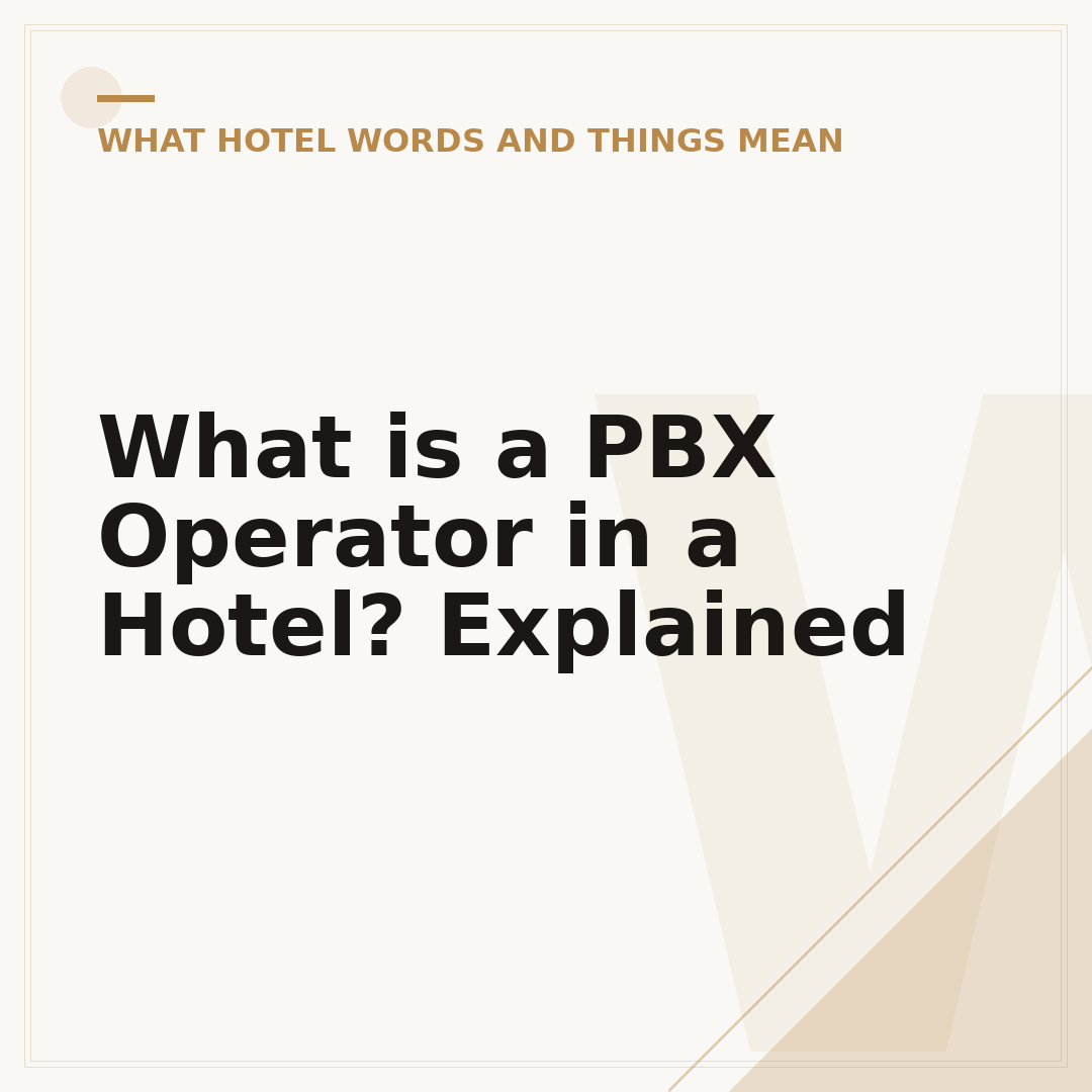 What is a PBX Operator in a Hotel? Explained