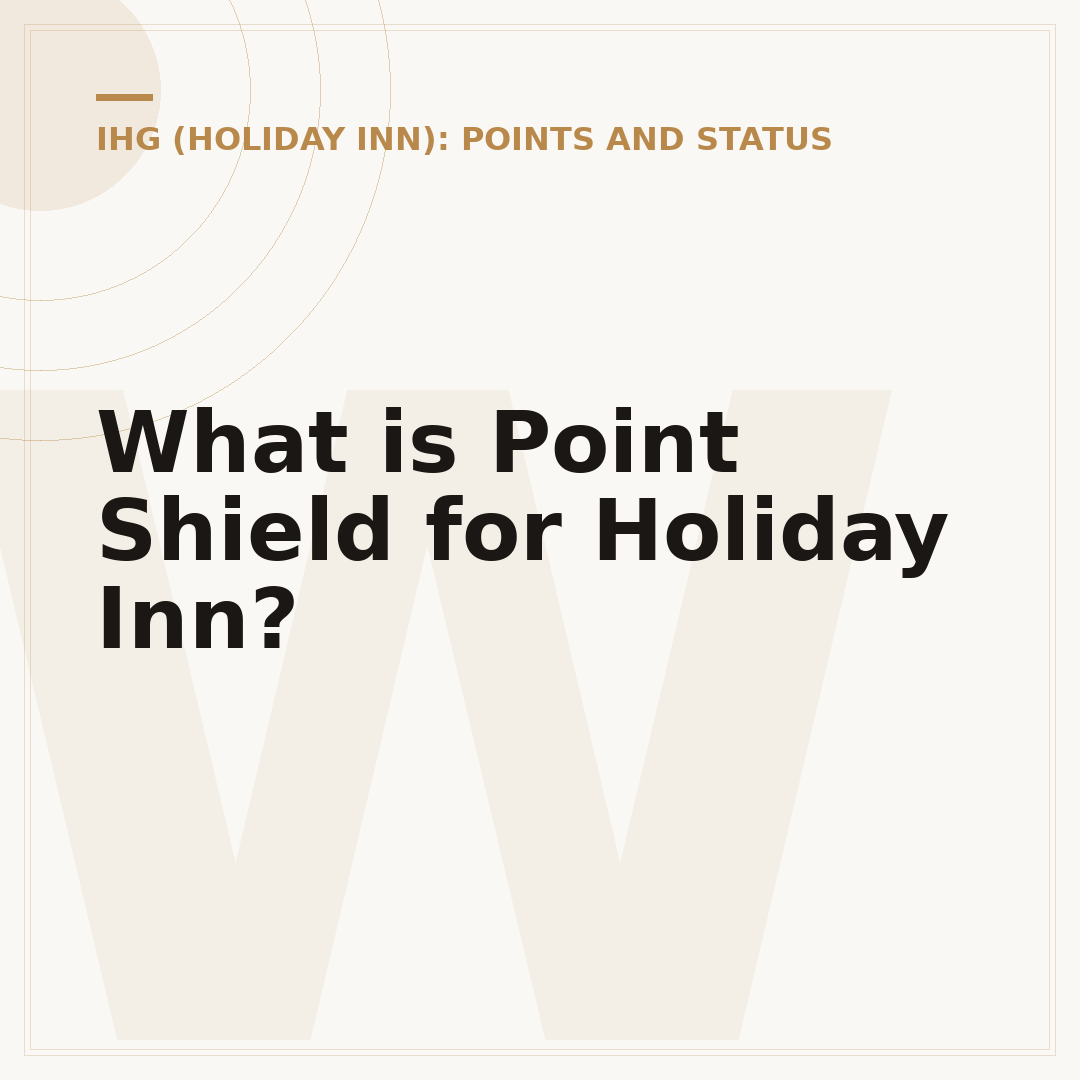 What is Point Shield for Holiday Inn?