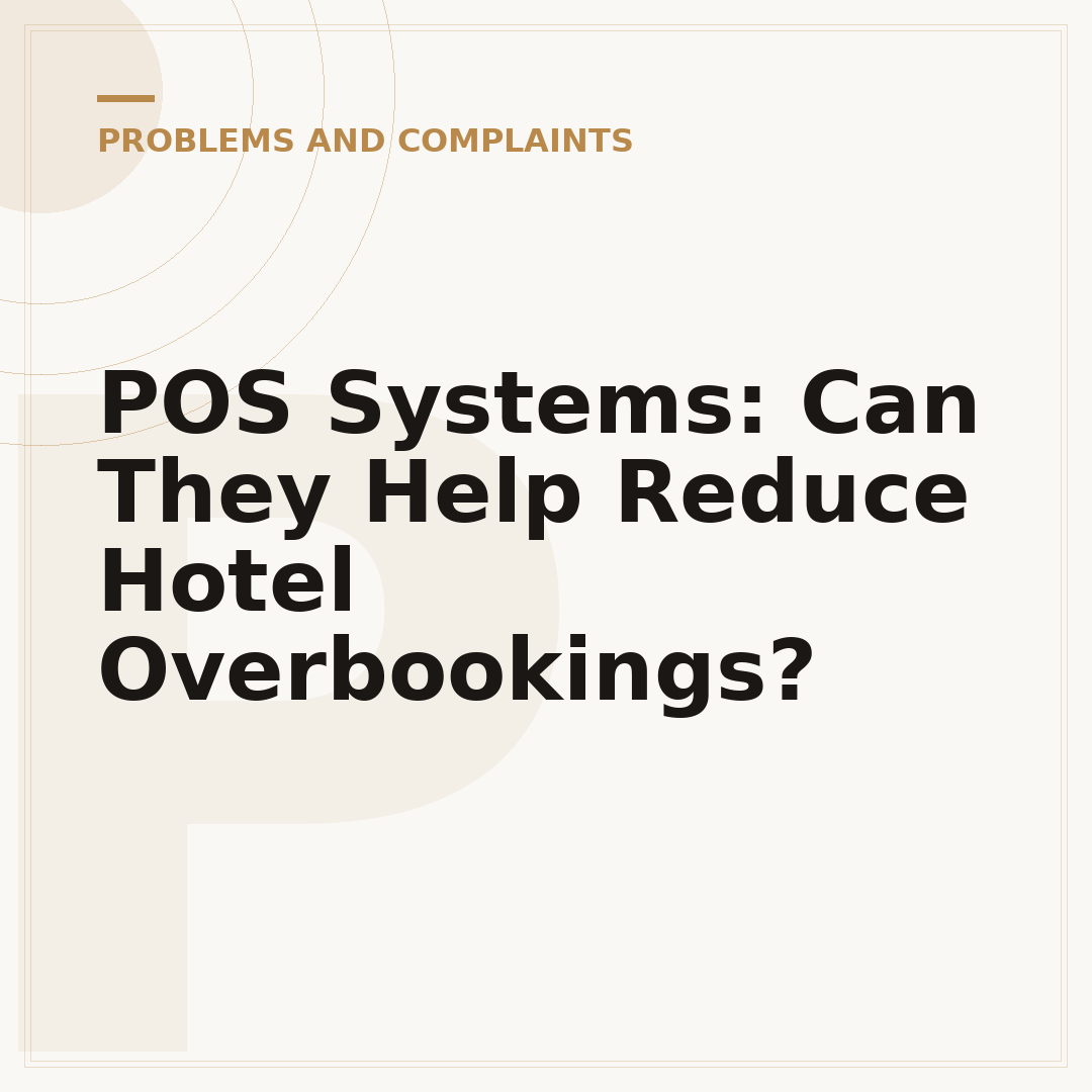 POS Systems: Can They Help Reduce Hotel Overbookings?