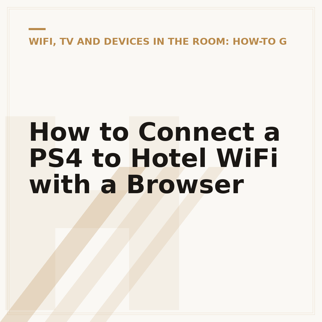 How to Connect a PS4 to Hotel WiFi with a Browser