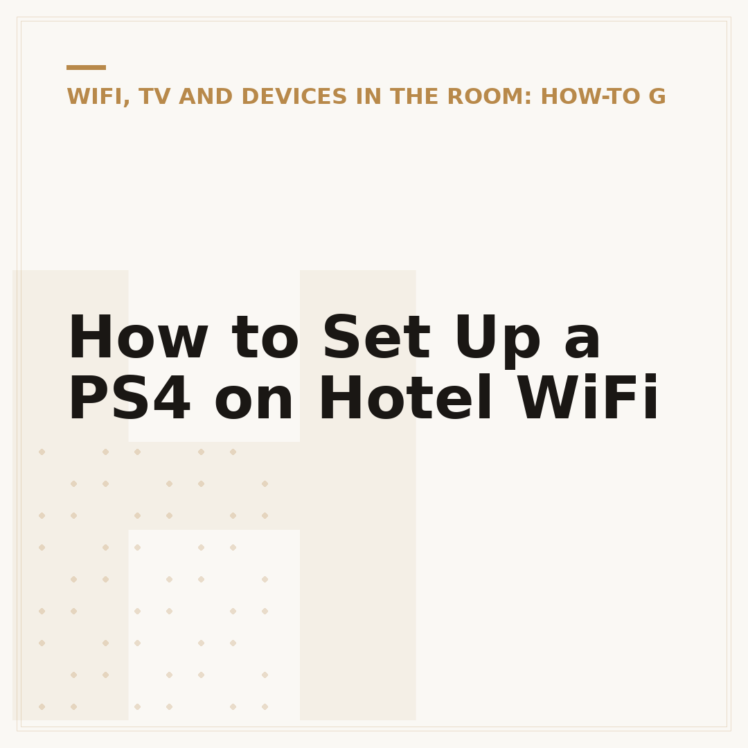 How to Set Up a PS4 on Hotel WiFi