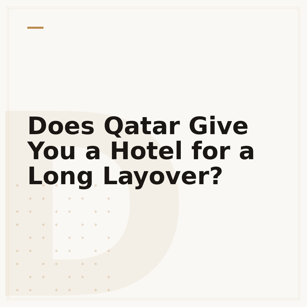 Does Qatar Give You a Hotel for a Long Layover?