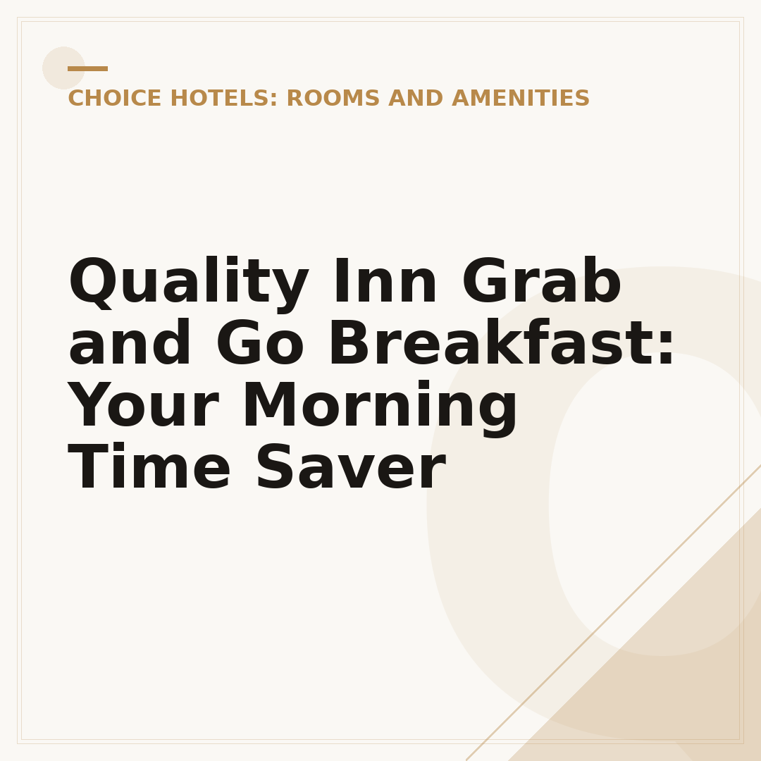 Quality Inn Grab and Go Breakfast: Your Morning Time Saver