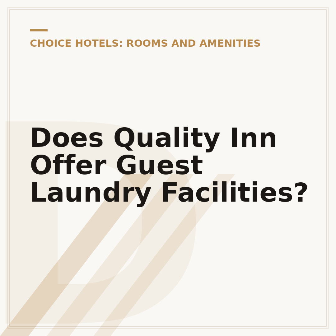 Does Quality Inn Offer Guest Laundry Facilities?