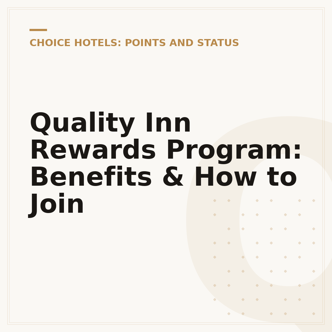Quality Inn Rewards Program: Benefits & How to Join