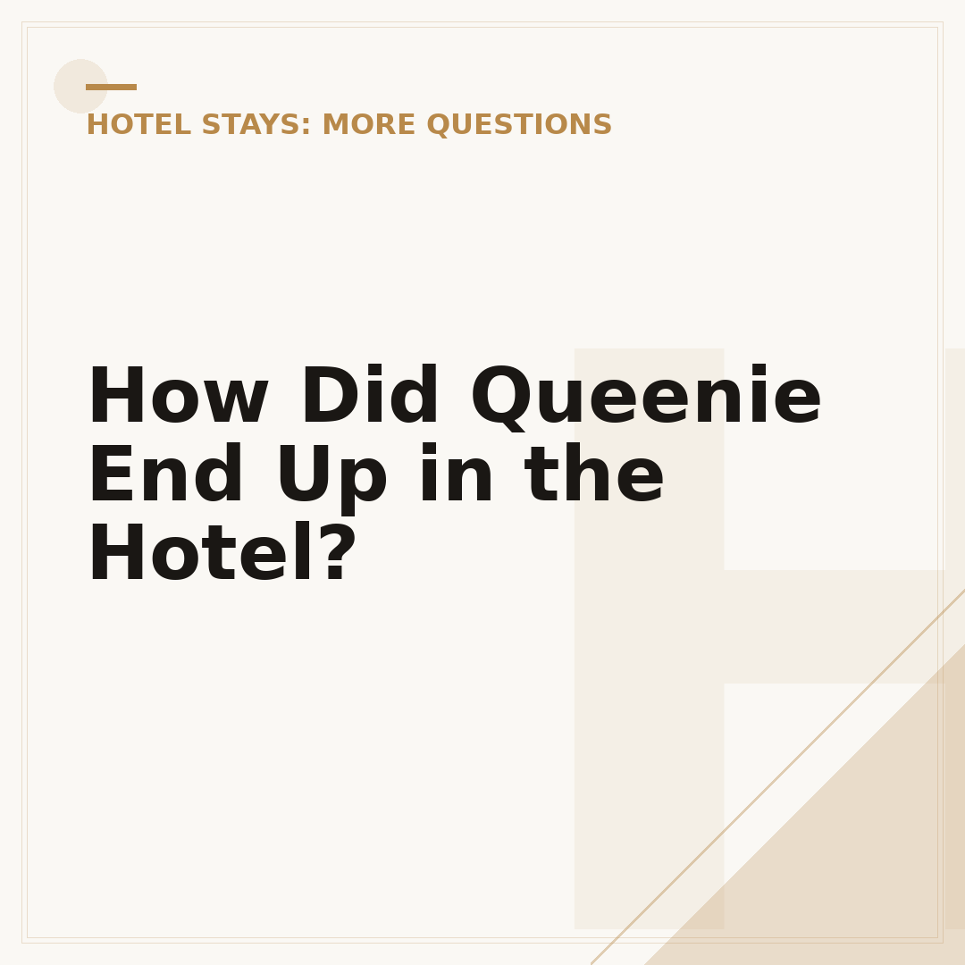 How Did Queenie End Up in the Hotel?