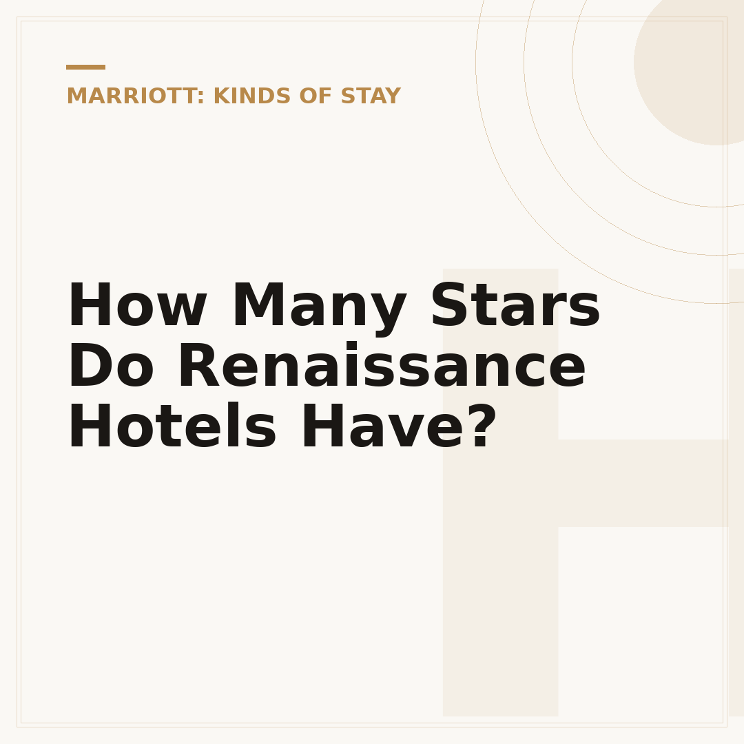 How Many Stars Do Renaissance Hotels Have?