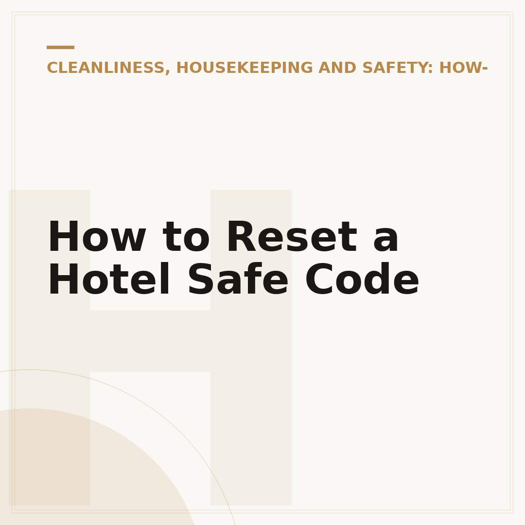 How to Reset a Hotel Safe Code