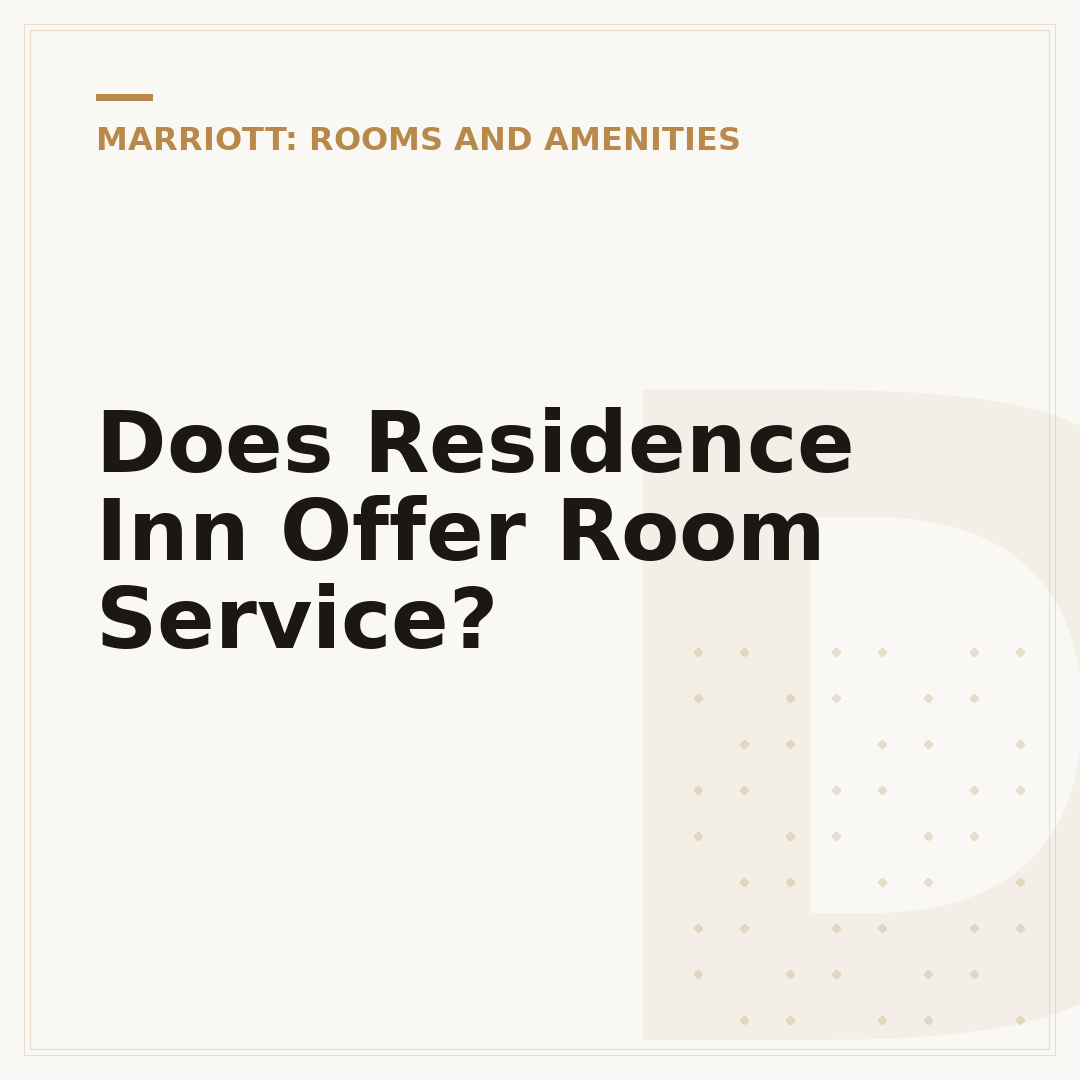 Does Residence Inn Offer Room Service?
