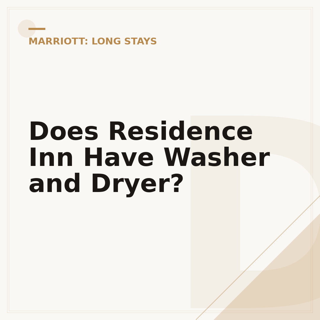Does Residence Inn Have Washer and Dryer?