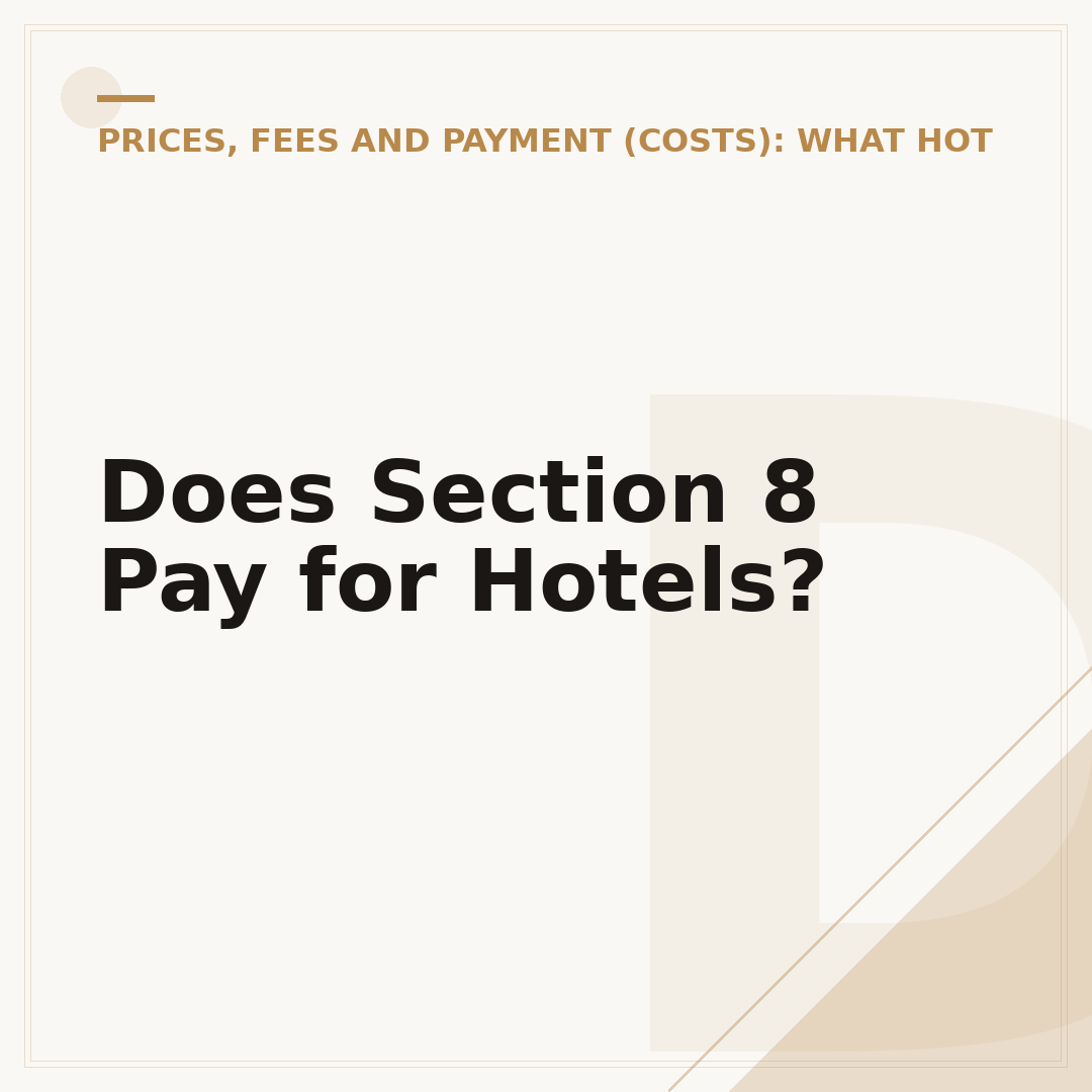 Does Section 8 Pay for Hotels?
