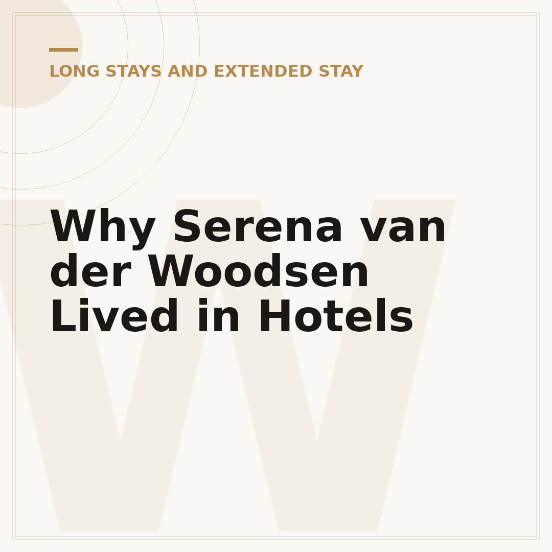 Why Serena van der Woodsen Lived in Hotels