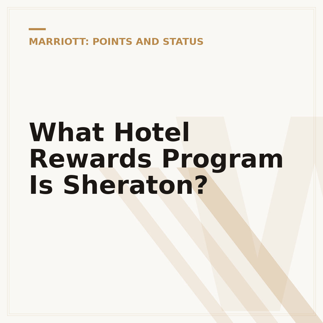 What Hotel Rewards Program Is Sheraton?