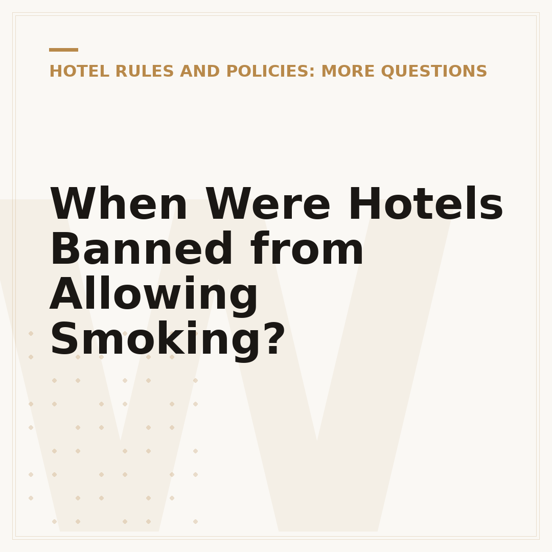 When Were Hotels Banned from Allowing Smoking?