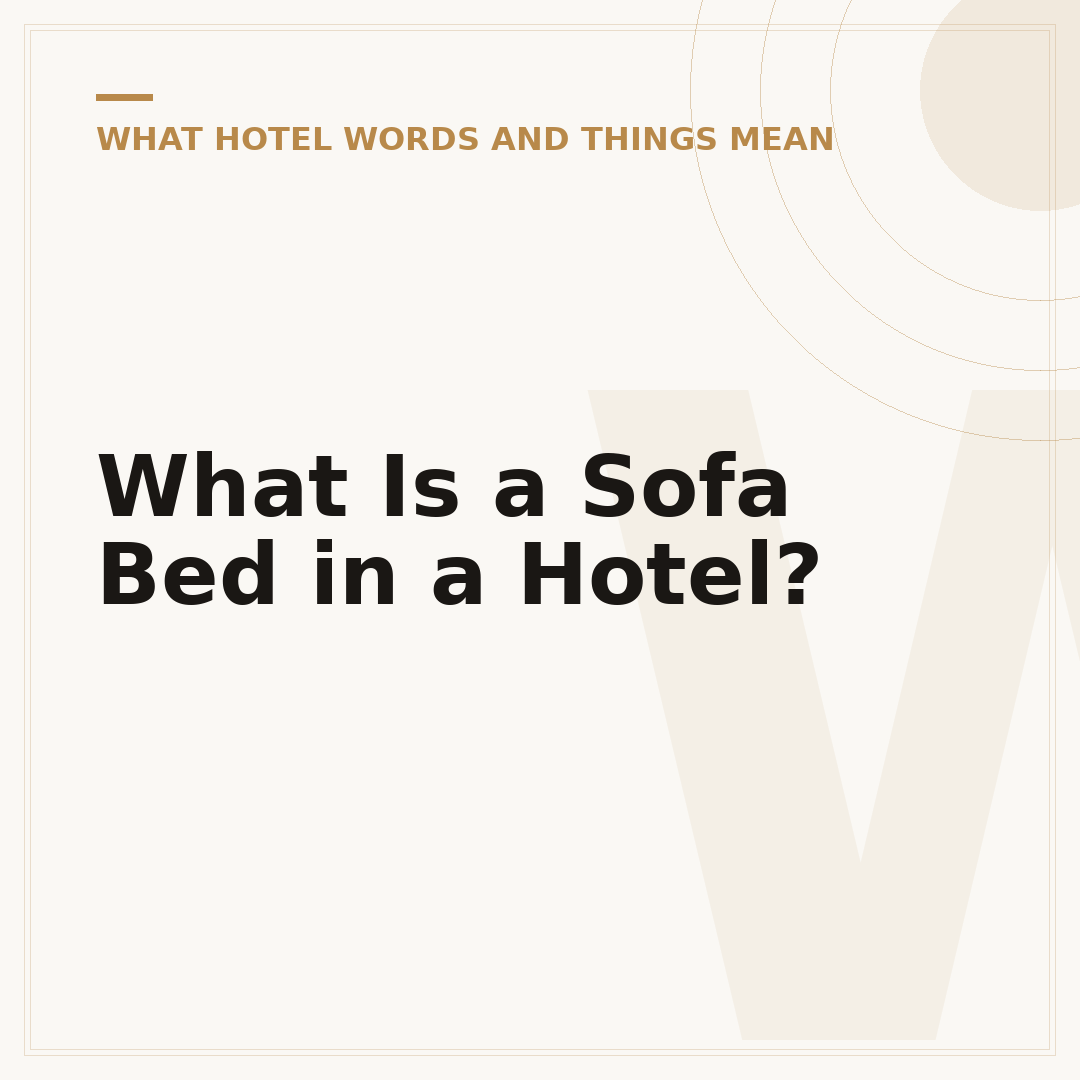 What Is a Sofa Bed in a Hotel?
