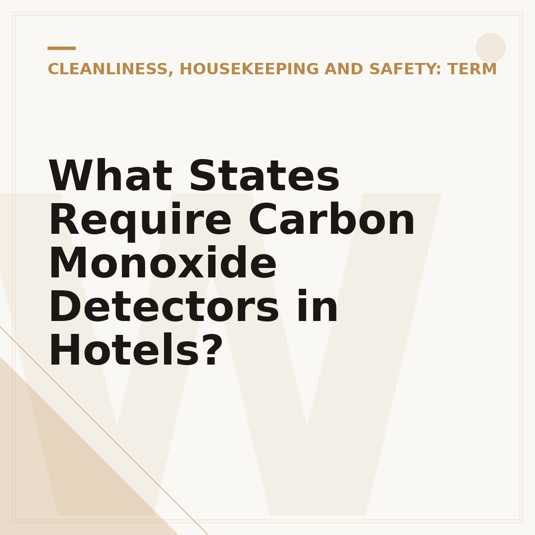 What States Require Carbon Monoxide Detectors in Hotels?