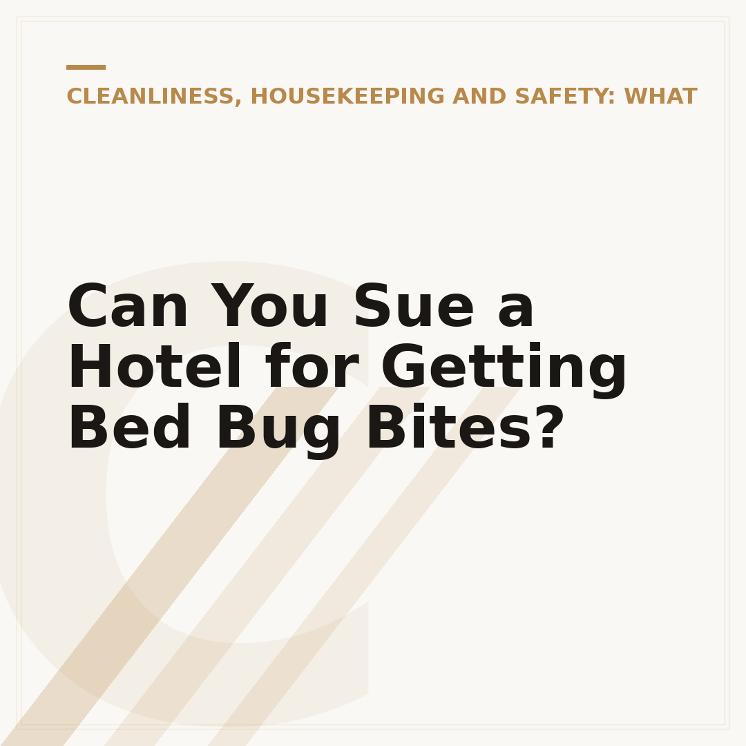 Can You Sue a Hotel for Getting Bed Bug Bites?