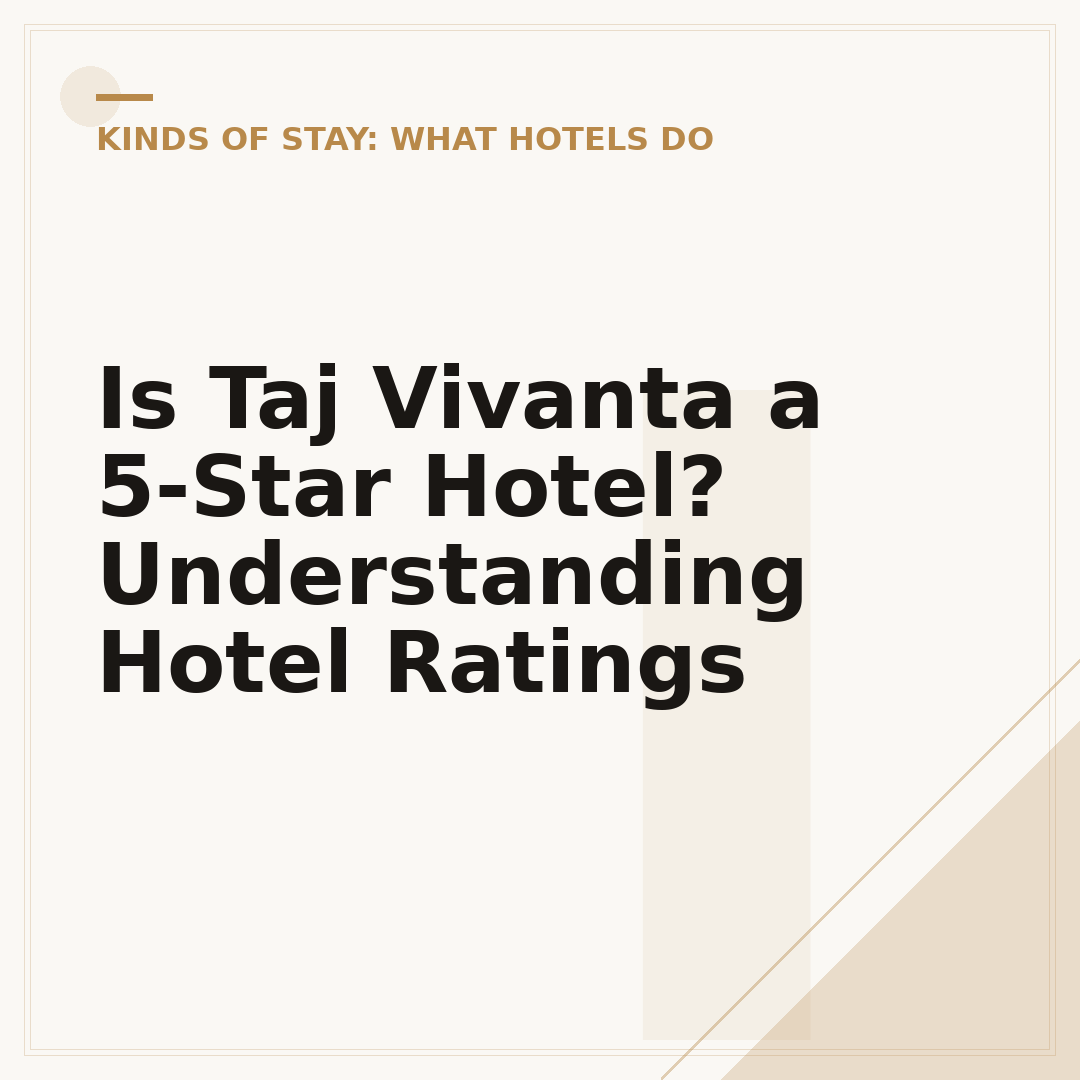 Is Taj Vivanta a 5-Star Hotel? Understanding Hotel Ratings
