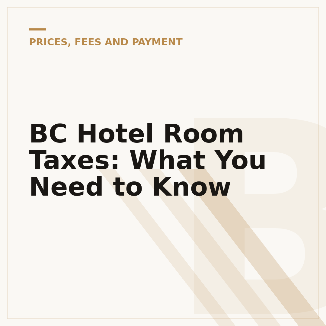 BC Hotel Room Taxes: What You Need to Know