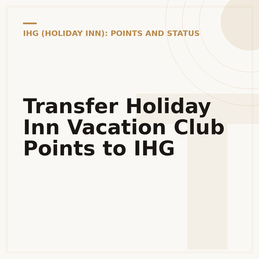 Transfer Holiday Inn Vacation Club Points to IHG