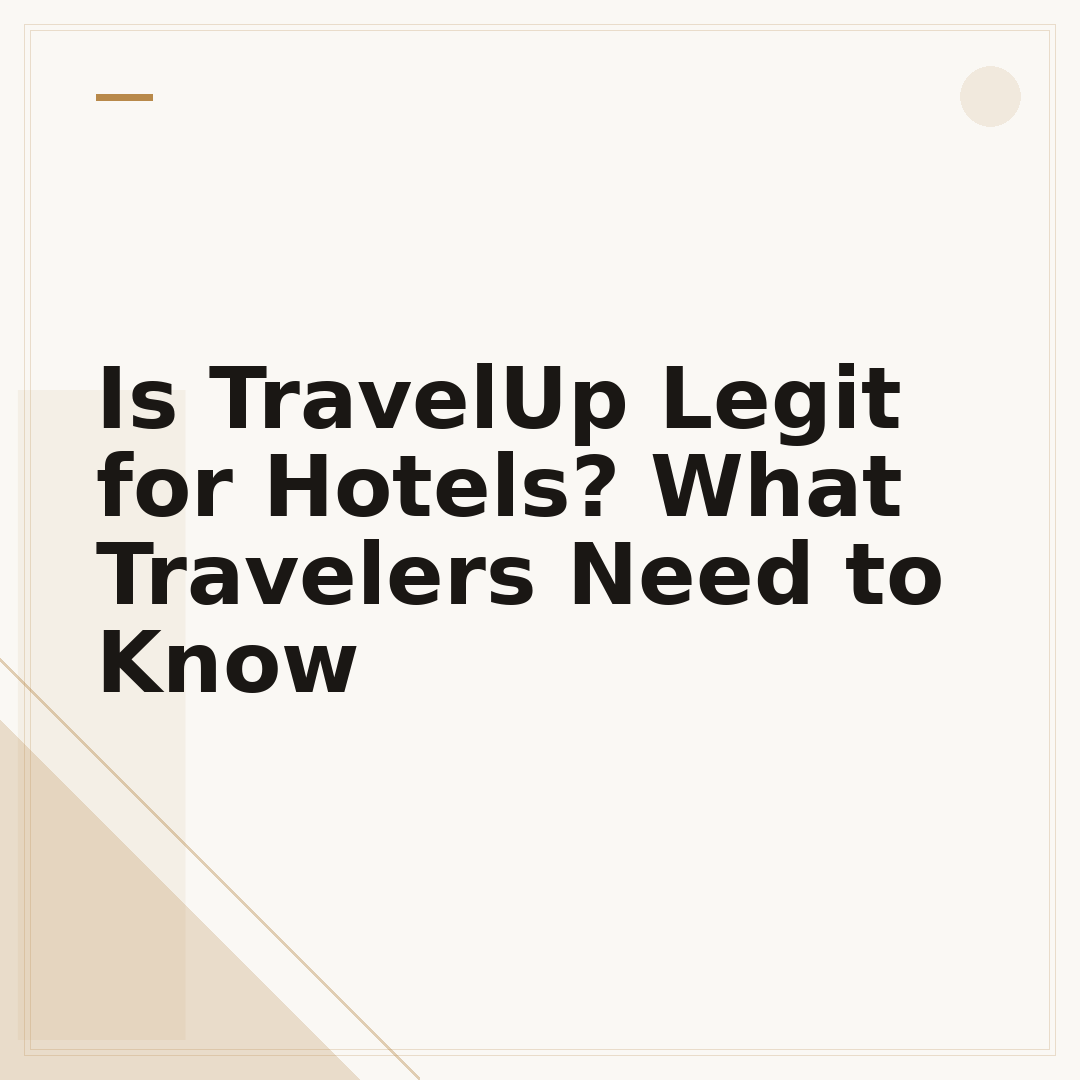 Is TravelUp Legit for Hotels? What Travelers Need to Know