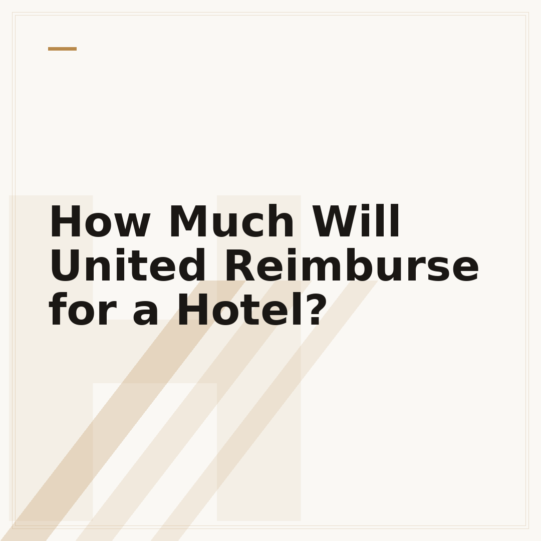 How Much Will United Reimburse for a Hotel?
