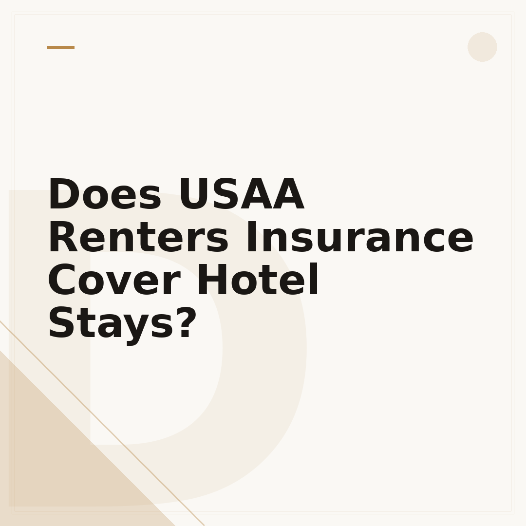 Does USAA Renters Insurance Cover Hotel Stays?