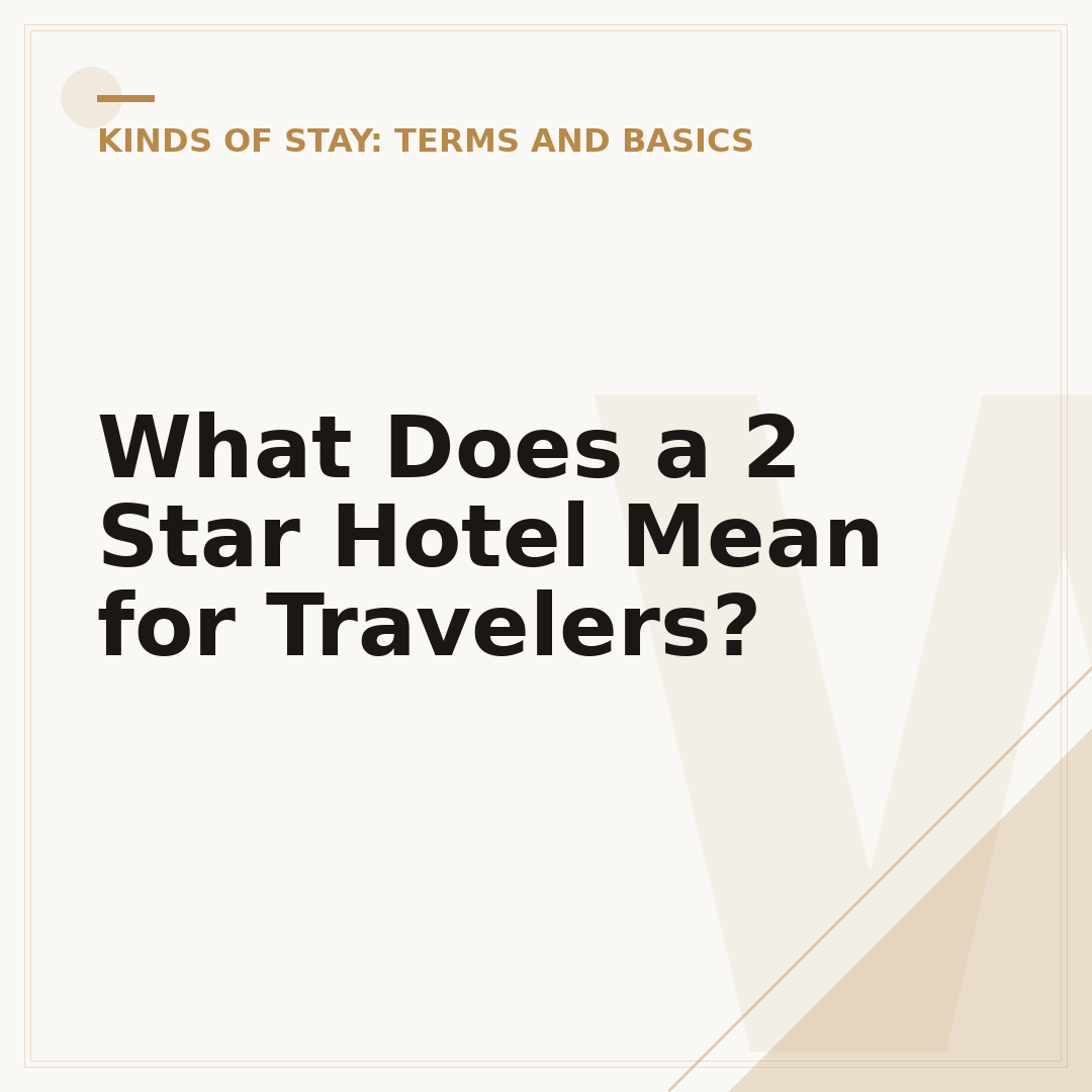 What Does a 2 Star Hotel Mean for Travelers?